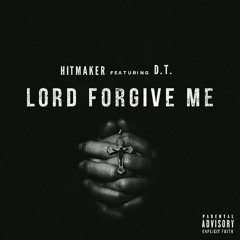 Lord Forgive Me