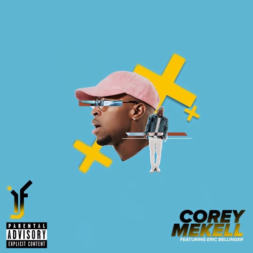 COREY MEKELL FT ERIC BELLINGER - IF