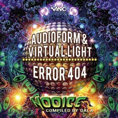 Audioform & Virtual Light - Error 404 (SC Preview)