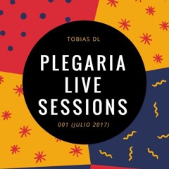 Tobias DL - Plegaria Live Sessions 001 (Julio 2017)