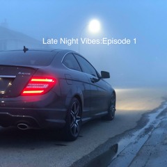 Late Night Drives : Episode 1