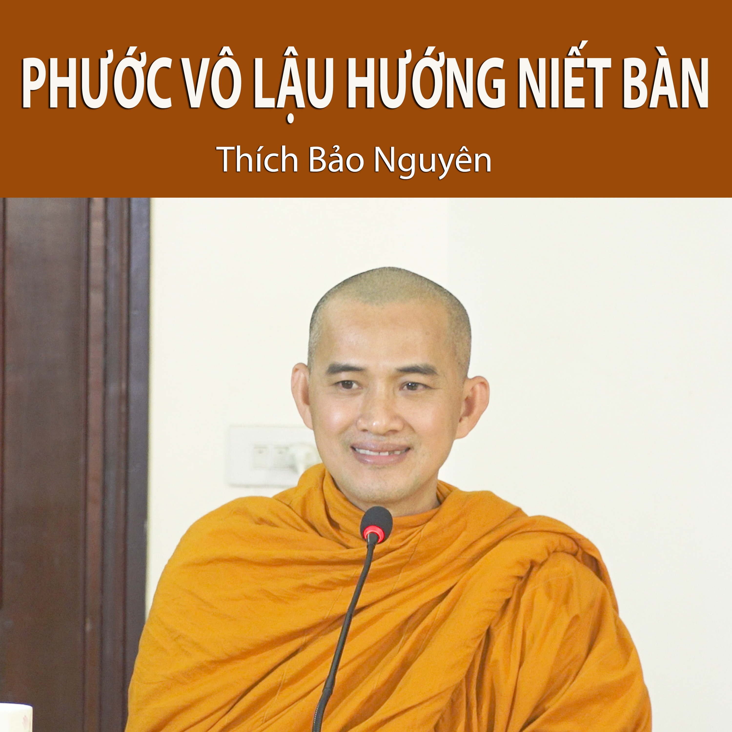 Phước Vô Lậu Hướng Niết Bàn episode artwork