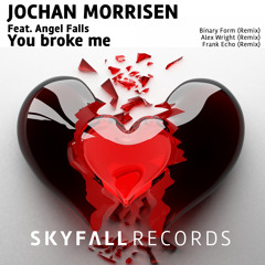 SKY026 : Jochan Morrisen feat. Angel Falls - You Broke Me (Binary Form Remix)