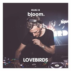 Lovebirds - Recorded Live @ Bloom