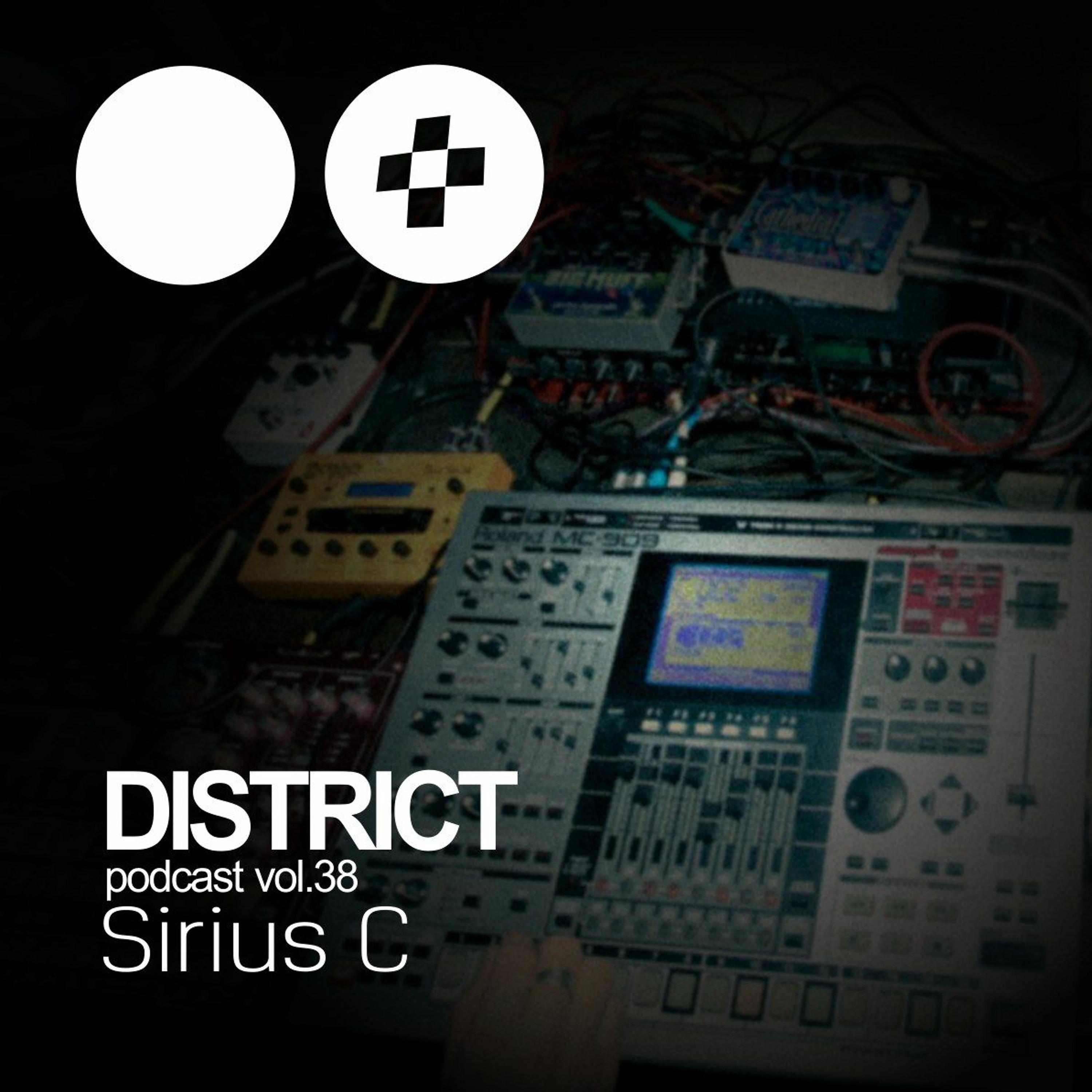 Sirius C  - DISTRICT Podcast Vol. 38