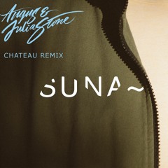 Angus & Julia Stone - Chateau (Suna~ Remix)