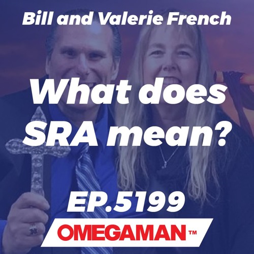Stream Episode 5199 What Does SRA Mean Bill And Valerie French By