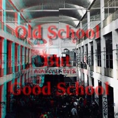 Old School But Good School