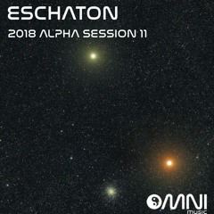 Eschaton - The 2018 Alpha Sessions - Show 11 (8th May 2018)