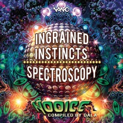 Ingrained Instincts - Spectroscopy (Nooice Preview coming soon on Nano Records)