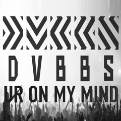 DVBBS - Ur on My Mind (Chris Androw remix)