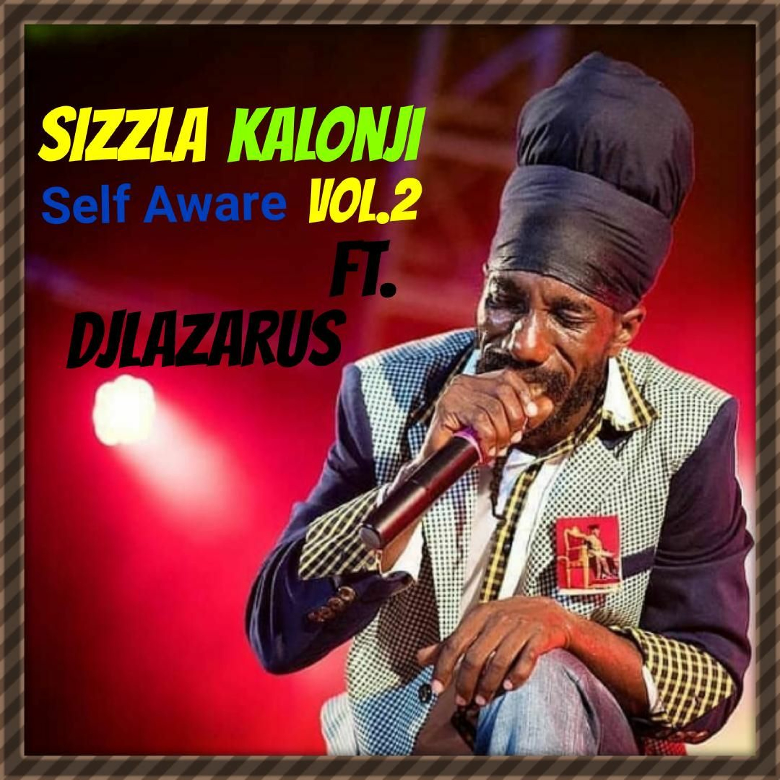 DJLAZARUS838 [SIZZLA RADIO MIX]