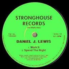 Daniel J Lewis - Spend the Night (original mix)