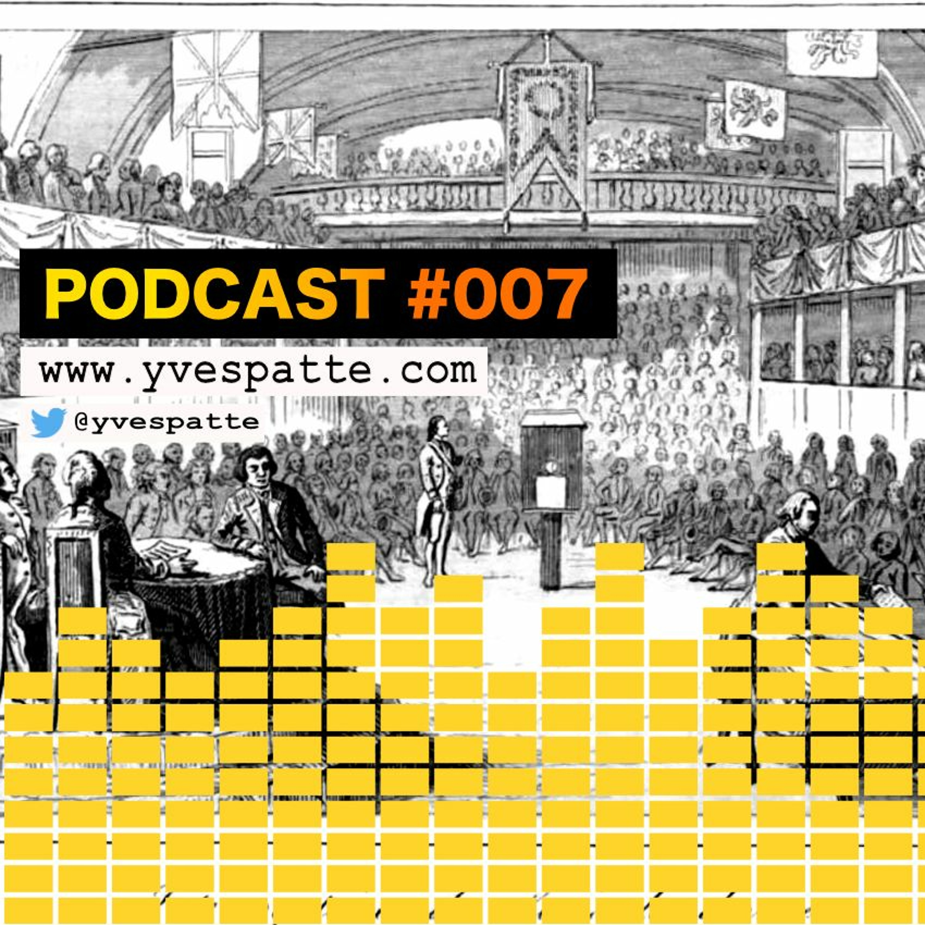 Podcast #007 : L'intérêt actuel du texte "Sur la Constitution" de Robespierre