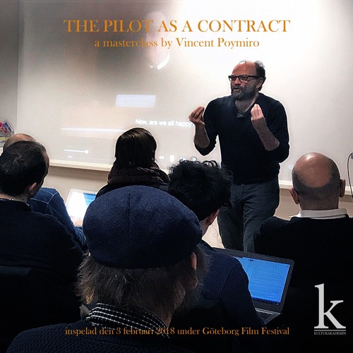 Stream episode 20 The pilot as a contract a masterclass by Vincent