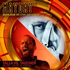 Talla vs Taucher @ MAYDAY 2018