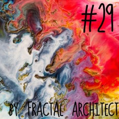 Fractal Architect - Deep Techno Podcast #29