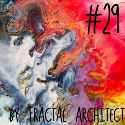 Fractal Architect - Deep Techno Podcast #29