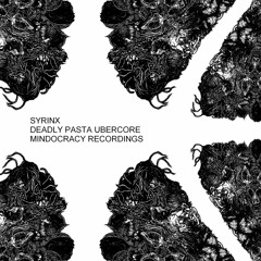 Syrinx - Sippin Trippin MF Hoe Ft Akira (Akira Chop VIP)(Preview)Buy The CD Here!