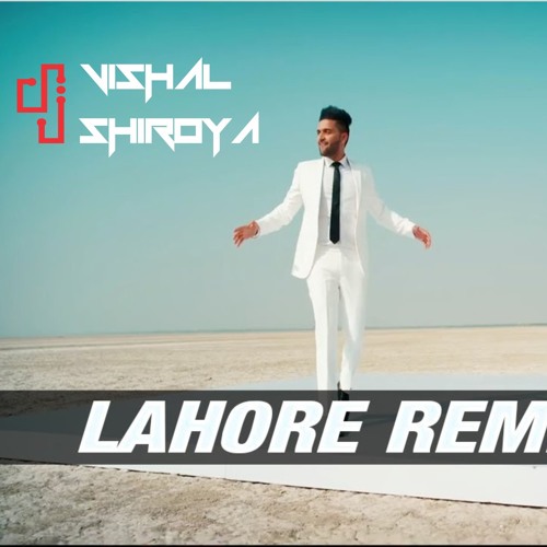 Lahore Remix Feat Dj vishal shiroya