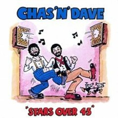 Chas & Dave - Stars Over 45 (Cover)