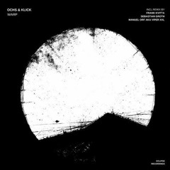 Ochs & Klick - Warp (Sebastian Groth Remix)OUT NOW ON  Eclipse