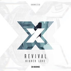 REVIVAL - Higher Love (Teaser)