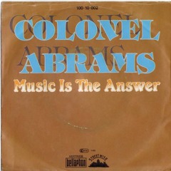 Colonel Abrams - Music Is The Answer (Thrifty's 5&Dime Remix 2018) Pn