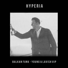 Hyperia - Young & Lavish VIP