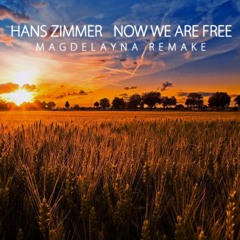Hans Zimmer - Now We Are Free (Magdelayna Remake) [Preview]