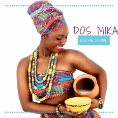 Dos Mika - Elle Me Sourie