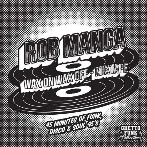 Rob Manga - Wax on Wax off vol. 1