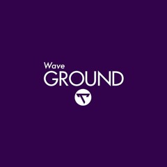 WaveGROUND