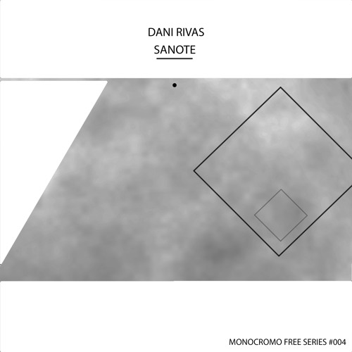 Dani Rivas - Sanote (Original Mix)FREE DOWNLOAD