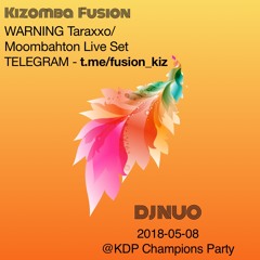 WARNING Taraxxo/Moombahton Set DJ NUO @ KDP Champions Party 08 - 05 - 2018