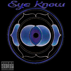 MA3 - Eye Know [Prod.OCTOBERTHIRD]