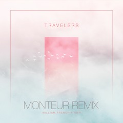 Travelers (Monteur Remix)