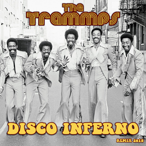 The Trammps - Disco Inferno (DeeM Remix)