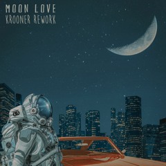 Boombox Cartel - Moon Love (Krooner Rework)