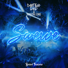 Palm Tree Gang & Digital Dre - Swerve (Ft. Vitamin THC)