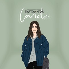 EKSTRAVERSI - Candu (ft. Alizhasha)