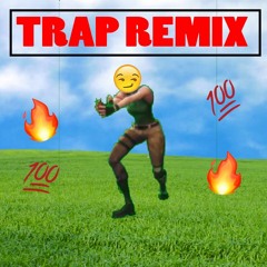 FORTNITE DANCE MOVES TRAP REMIX -[From My YouTube Video]- (FREE TO USE)