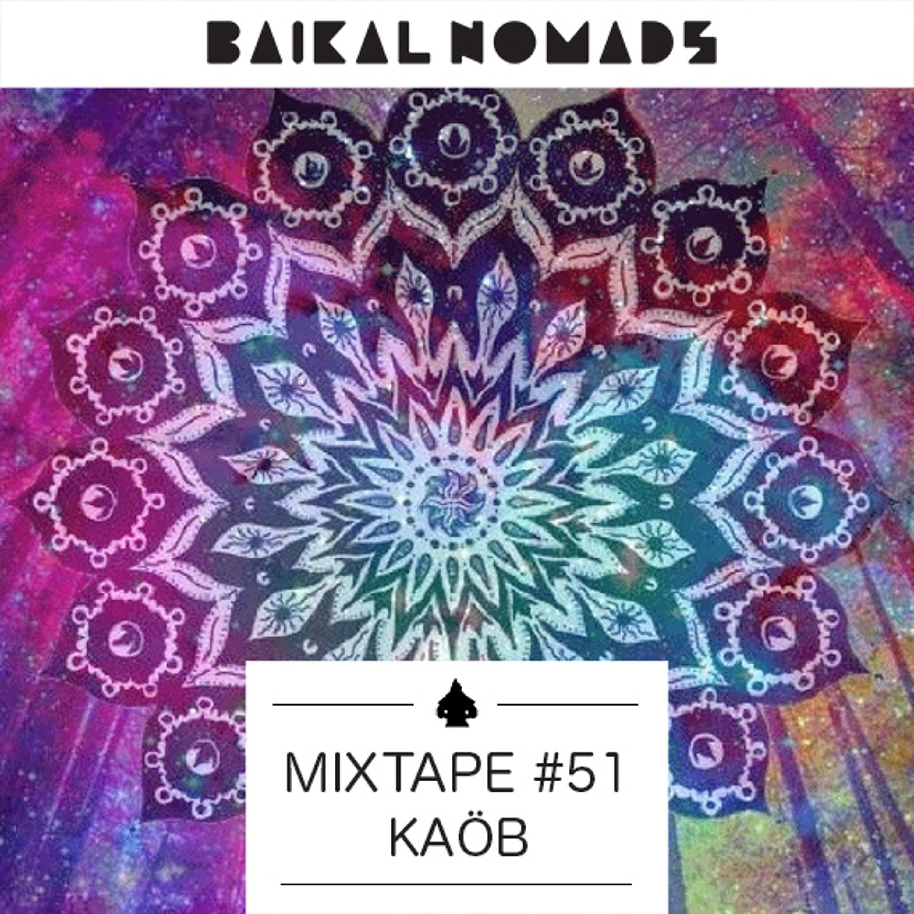 Mixtape #51 by KAÖB episode artwork