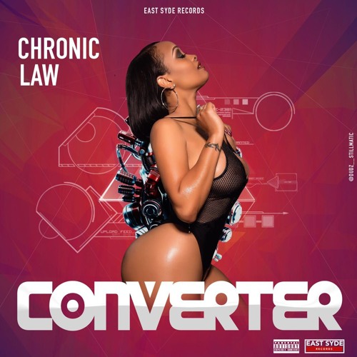 Chronic Law - Converter {Official Audio} May 2018
