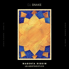 DJ Snake - Magenta Riddim (LO-KOST Bootleg) [Free Download]