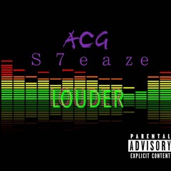 Louder (feat. s7eaze)