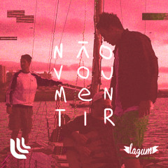 Lagum - Não Vou Mentir (LÖST Remix)