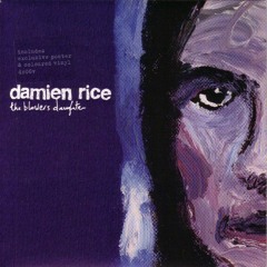 Blowers Daughter - Damien Rice