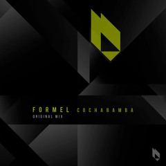 PREMIERE : Formel - Cochabamba (Original Mix) [Beatfreak Recording]
