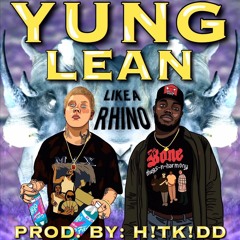 Yung Lean & Hitkidd - Like A Rhino